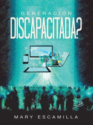 cover image of GENERACIÓN  DISCAPACITADA?